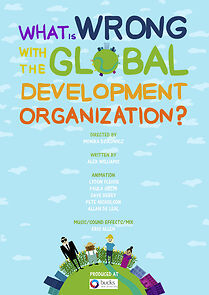 Watch What Is Wrong With the Global Development Organisation? (Short 2013)