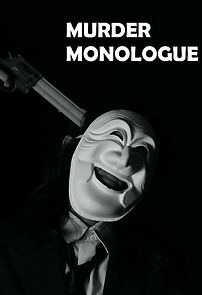 Watch Murder Monologue (Short 2008)