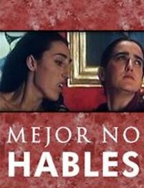 Watch Mejor no hables (Short 1994)