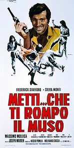 Watch Metti... che ti rompo il muso