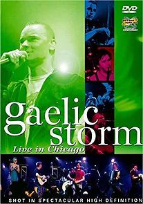 Watch Gaelic Storm: Live in Chicago