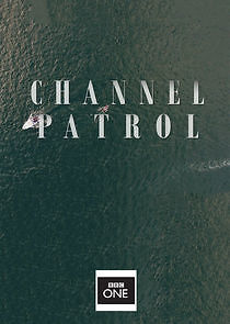 Watch Channel Patrol