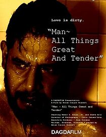 Watch Man: All Things Great and Tender (Short)
