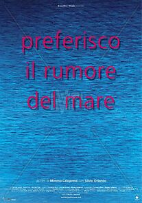 Watch Preferisco il rumore del mare