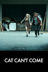 Watch Cat Can't Come (Short 2014)