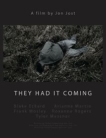 Watch They Had It Coming