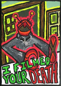 Watch I Filmed Your Death