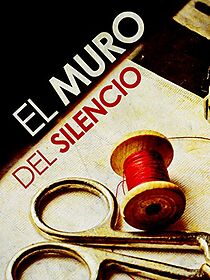 Watch El muro del silencio