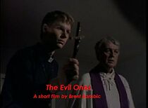 Watch The Evil Ones (Short 1994)