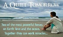 Watch A Quiet Tomorrow (Short 2011)