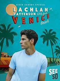 Watch Lachlan Patterson: Live from Venice Beach (TV Special 2016)