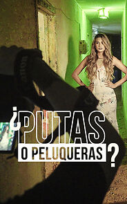 Watch Putas o Peluqueras