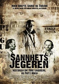 Watch Sannhetsjegeren - historien om Tore Sandberg og Fritz Moen