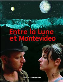 Watch Between the Moon and Montevideo