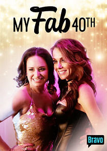 Watch My Fab 40th