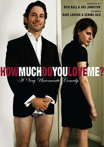 Watch How Much Do You Love Me? (Short 2008)