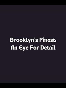 Watch Brooklyn's Finest: An Eye for Detail