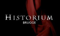 Watch Historium Brugge
