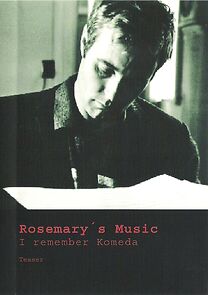Watch Rosemary's Music: I Remember Komeda (Short 2006)
