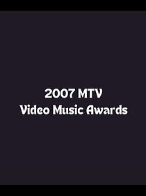 Watch 2007 MTV Video Music Awards (TV Special 2007)