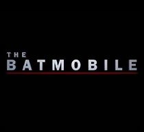 Watch The Batmobile