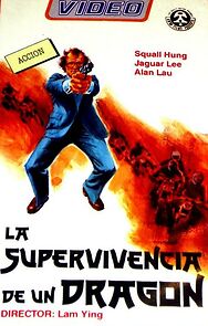 Watch Survival of a Dragon