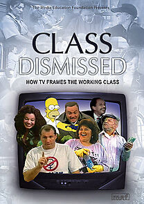 Watch Class Dismissed: How TV Frames the Working Class