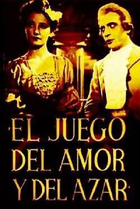 Watch El juego del amor y del azar