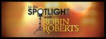 Watch In the Spotlight: All Access Nashville with Robin Roberts