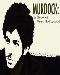 Watch Murdock: A Hero of West Hollywood