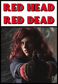 Watch Red Head Red Dead (Short 2010)