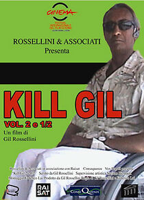 Watch Kill Gil, Volume 2
