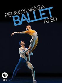 Watch Pennsylvania Ballet at 50