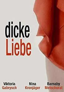 Watch Dicke Liebe