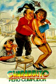 Watch Chaparrito pero cumplidor