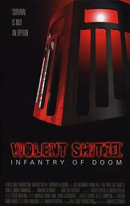 Watch Violent Shit III: Infantry of Doom