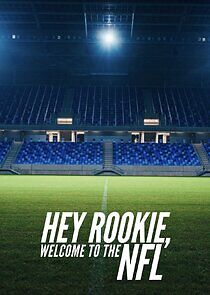 Watch Hey Rookie, Welcome to the NFL