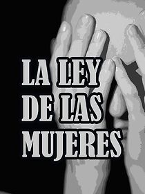 Watch La ley de las mujeres