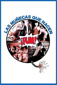 Watch Las Muñecas Que Hacen ¡PUM!