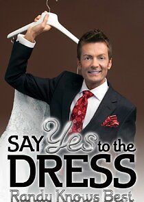 Watch Say Yes to the Dress: Randy Knows Best
