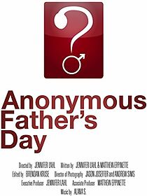 Watch Anonymous Father's Day (Short 2011)