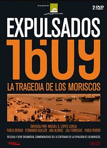 Watch Expulsados 1609, la tragedia de los moriscos