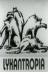 Watch Lykantropia (Short 1981)