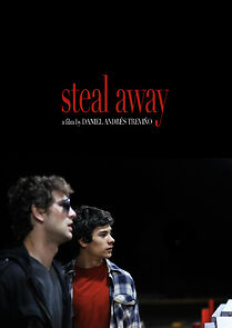 Watch Steal Away (Short 2012)