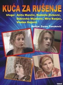 Watch Kuca za rusenje