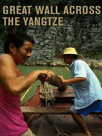 Watch Great Wall Across the Yangtze
