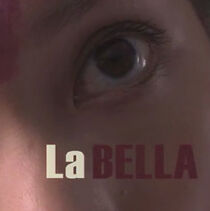 Watch La Bella (Short 2013)
