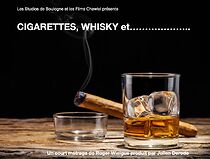 Watch Cigarettes, whiskey..