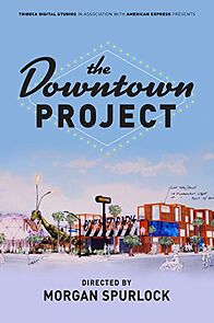 Watch The Downtown Project (Short 2015)