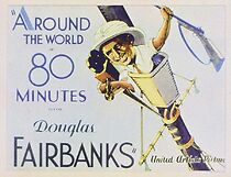 Watch Around the World with Douglas Fairbanks